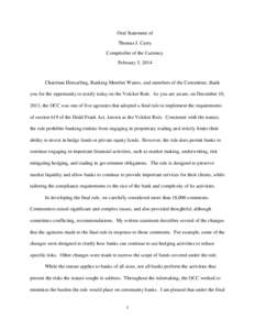 Economics / United States federal banking legislation / Volcker Rule / Dodd–Frank Wall Street Reform and Consumer Protection Act / Paul Volcker / Office of the Comptroller of the Currency / Hedge fund / Bank / Proprietary trading / Financial economics / Finance / Systemic risk