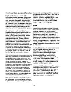 Overview of State-Sponsored Terrorism Despite significant pressure from the US Government, the seven designated state sponsors of terrorism—Cuba, Iran, Iraq, Libya, North Korea, Syria, and Sudan—did not take all the 