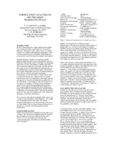 FORMULATION ANALYSES OF OFF-THE-SHELF PHARMACEUTICALS T. G. FAWCETT, J. FABER, International Centre for Diffraction Data, Newtown Square, PA 19073