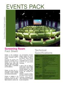 Courthouse Hotel London  EVENTS PACK 94 Seats state of the art screening room in