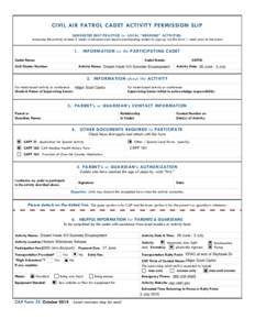 CIVIL AIR PATROL CADET ACTIVITY PERMISSION SLIP SUGGESTED BEST PRACTICE for LOCAL “WEEKEND” ACTIVITIES: Announce the activity at least 2 weeks in advance and require participating cadets to sign-up via this form 1 we