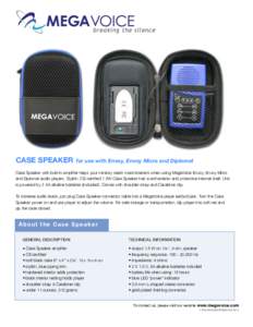 breaking the silence  CASE SPEAKER for use with Envoy, Envoy Micro and Diplomat