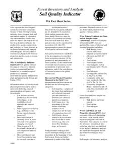 Forest Inventory and Analysis  Soil Quality Indicator FIA Fact Sheet Series Soils represent the basic support system for terrestrial ecosystems