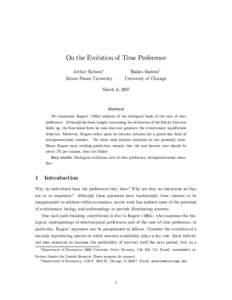 On the Evolution of Time Preference Arthur Robson∗ Balázs Szentes†  Simon Fraser University