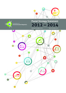 Postal Strategy Statement  2012 – 2014 Reference: ComReg[removed]Date: 30 October 2012