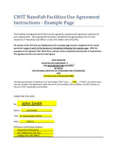 CNST NanoFab Facilities Use Agreement Instructions - Example Page The Facilities Use Agreement (FUA) must be signed by someone with signature authority for your organization. Once agreement has been completed and signed 