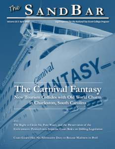 Volume 13:2 April[removed]Legal Reporter for the National Sea Grant College Program The Carnival Fantasy