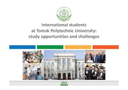 Tomsk Polytecinc University Presentation for TUM June 2014