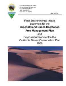 Conservation in the United States / Bureau of Land Management / United States Department of the Interior / Wildland fire suppression / Algodones Dunes / Environmental impact statement / Environmental impact assessment / Wilderness / McInnis Canyons National Conservation Area / Environment / Impact assessment / Protected areas of the United States