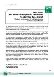 Luxembourg, 28 March[removed]PRESS RELEASE BGL BNP Paribas opens its refurbished Mondorf-les-Bains branch