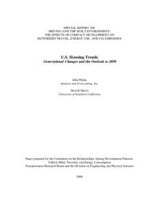 Demographic economics / Human geography / Real estate economics / Demographics of the United States / Dowell Myers / Demographic transition / Baby boomer / Population growth / Generation / Demographics / Demography / Population