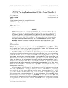 Journal of Machine Learning Research[removed]2698  Submitted 5/08; Revised 9/08; Published[removed]JNCC2: The Java Implementation Of Naive Credal Classifier 2 Giorgio Corani