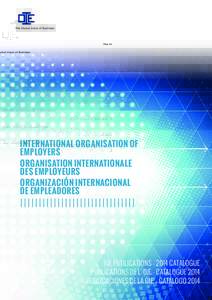 The Global Voice of Business  INTERNATIONAL ORGANISATION OF EMPLOYERS ORGANISATION INTERNATIONALE DES EMPLOYEURS