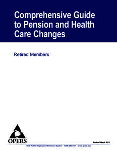 Comprehensive Guide to Pension and Health Care Changes Retired Members  Ohio Public Employees Retirement System –  – www.opers.org