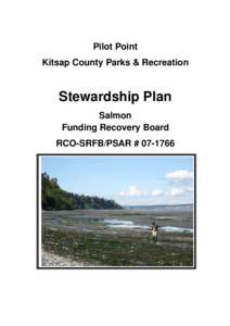 Pilot Point Kitsap County Parks & Recreation Stewardship Plan Salmon Funding Recovery Board