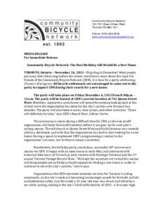 Community Bicycle Network 101­761 Queen Street West Toronto ON M6J 1G1 Phone: (­2918 www.communitybicyclenetwork.org