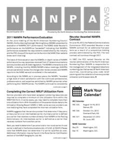 Second Quarter[removed]Provided by the North American Numbering Plan Administration 2011 NANPA Performance Evaluation At the June meeting of the North American Numbering Council