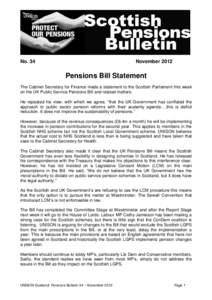 No. 34  November 2012 Pensions Bill Statement The Cabinet Secretary for Finance made a statement to the Scottish Parliament this week