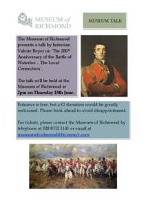 MUSEUM TALK  The Museum of Richmond presents a talk by historian Valerie Boyes on ‘The 200th Anniversary of the Battle of