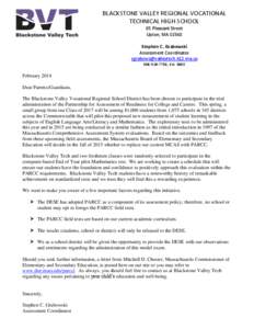 Blackstone / Geography of the United States / PARCC / Geography of Massachusetts / Pioneer Valley Regional School / Blackstone Valley Regional Vocational Technical High School / Education in the United States / Massachusetts Comprehensive Assessment System