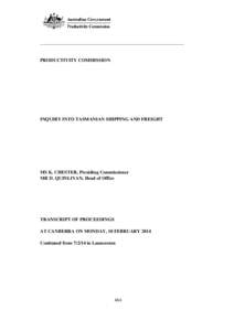 10 February[removed]Canberra public hearing transcript - Tasmanian Shipping and Freight