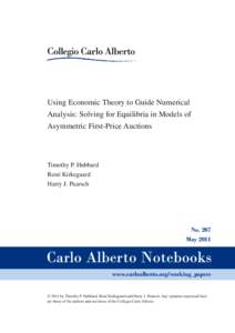 Using Economic Theory to Guide Numerical Analysis: Solving for Equilibria in Models of Asymmetric First-Price Auctions