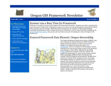 Oregon GIS Framework Newsletter September, 2014 In This Issue  Featured Framework Data Element: Oregon