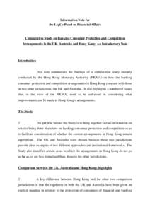 Information Note for the LegCo Panel on Financial Affairs Comparative Study on Banking Consumer Protection and Competition Arrangements in the UK, Australia and Hong Kong: An Introductory Note