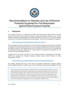 Recommendations on Selection and Use of Personal Protective Equipment for First Responders against Ebola Exposure Hazards I.  Background