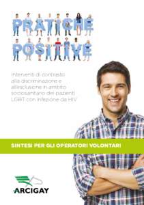 Interventi di contrasto alla discriminazione e all’esclusione in ambito sociosanitario dei pazienti LGBT con infezione da HIV