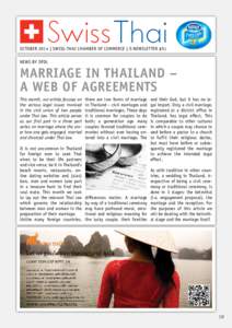 october 2014 | Swiss-thai Chamber of Commerce | e-Newsletter #51 news by DFDL Marriage in Thailand – A Web of Agreements This month, our article focuses on