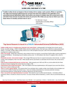 “Sudden Cardiac Arrest can happen at the ice hockey rink to a player, coach, parent, official, or spectator. The single most important determinant for survival is the time from collapse to the application of an automat