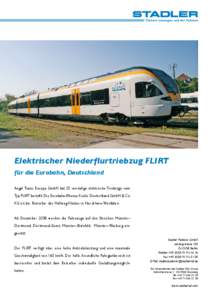 Elektrischer Niederflurtriebzug FLIRT für die Eurobahn, Deutschland Angel Trains Europa GmbH hat 25 vierteilige elektrische Triebzüge vom