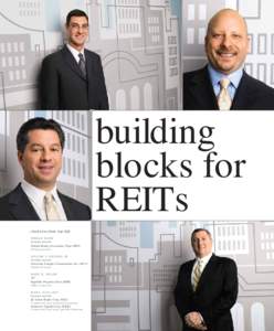 building blocks for REITs clockwise from top left: DONALD WOOD President and CEO
