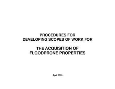 Procedures For Developing Scopes Of Work For The Acquistion Of Floodprone Properties