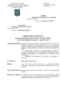 Ministerul Afacerilor Interne Academia de Poliţie “Alexandru Ioan Cuza” Centrul pentru Învățământ Frecvență Redusă și Învățământ la Distanță  Neclasificat