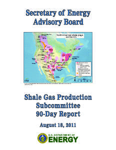 Secretary of Energy Advisory Board ShaleNatural Gas Production Gas