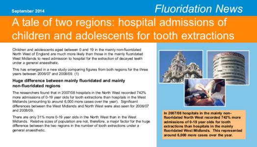 Fluoridation News A tale of two regions: hospital admissions of children and adolescents for tooth extractions September 2014