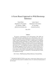 A Score Based Approach to Wild Bootstrap Inference Patrick Kline Andres Santos∗