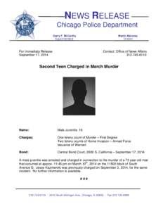 NEWS RELEASE Chicago Police Department Garry F. McCarthy Superintendent  Martin Maloney