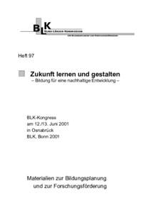 Heft 97: Zukunft lernen und gestalten -Bildung für eine nachhaltige Entwicklung-