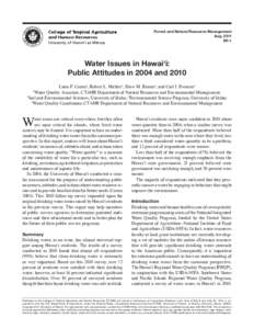 Forest and Natural Resource Management Aug[removed]WI-1 Water Issues in Hawai‘i: Public Attitudes in 2004 and 2010