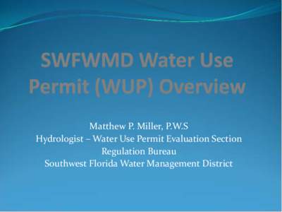 SWFWMD Water Use Permit (WUP) Overview