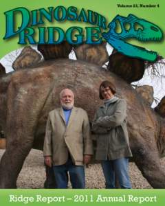 Volume 23, Number 4  Ridge Report – 2011 Annual Report Friends of Dinosaur Ridge 2011 Friends of Dinosaur Ridge