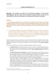 ACCORD DE PARTENARIAT1 (V0) Nota Bene : Pour répondre aux exigences de la Commission européenne, le texte transmis électroniquement devra être réduit. L’avis de l’INPAP est toutefois sollicité sur ce