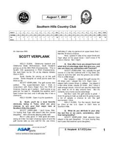 August 7, 2007 Southern Hills Country Club Hole # Yardage Par