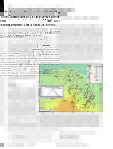 Efforts to monitor and characterize the recent increasing seismicity in central Oklahoma DownloadedtoRedistribution subject to SEG license or copyright; see Terms of Use at http://library.seg.o