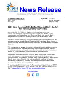 News Release CALIFORNIA DEPARTMENT OF PUBLIC HEALTH CONTACT: FOR IMMEDIATE RELEASE April 4, 2014