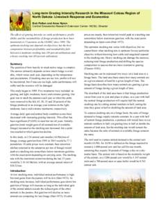 Long-term Grazing Intensity Research in the Missouri Coteau Region of North Dakota: Livestock Response and Economics Bob Patton and Anne Nyren Central Grasslands Research Extension Center- NDSU, Streeter The effects of g