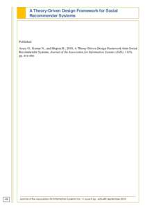 A Theory-Driven Design Framework for Social Recommender Systems Published: Arazy O., Kumar N., and Shapira B., 2010, A Theory-Driven Design Framework form Social Recommender Systems, Journal of the Association for Inform